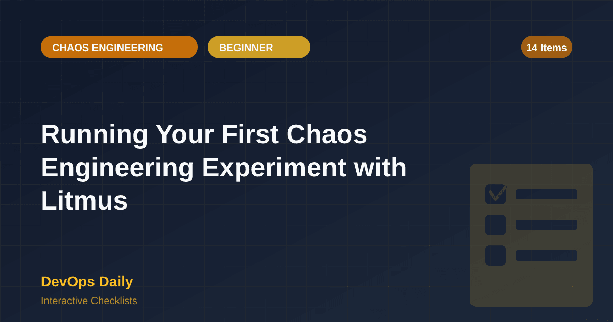 Running Your First Chaos Engineering Experiment with Litmus